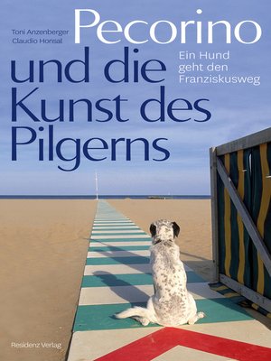 cover image of Pecorino und die Kunst des Pilgerns